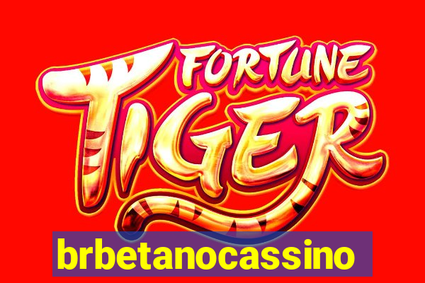 brbetanocassino
