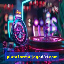 plataforma jogo631.com