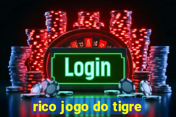 rico jogo do tigre