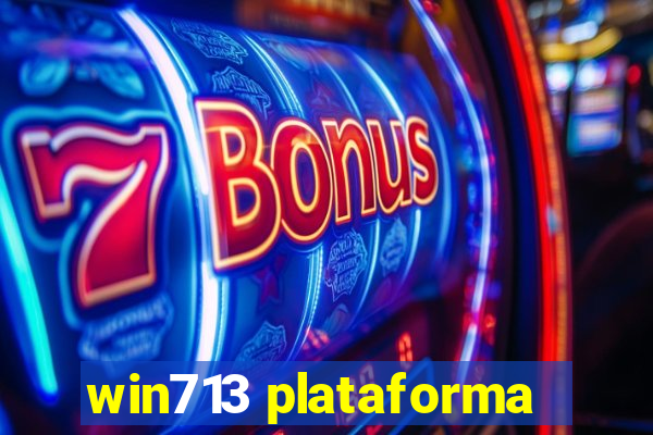 win713 plataforma