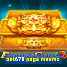bet678 paga mesmo