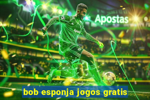 bob esponja jogos gratis