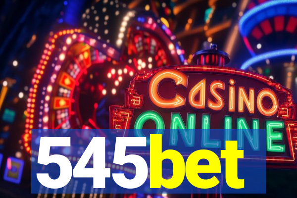 545bet