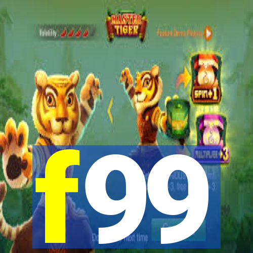 f99