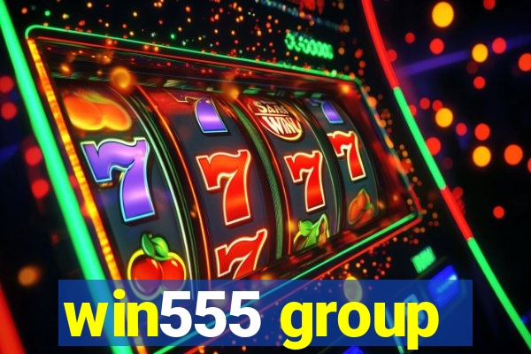 win555 group