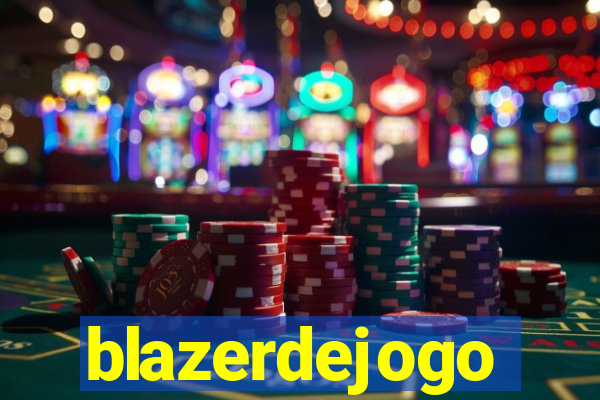 blazerdejogo