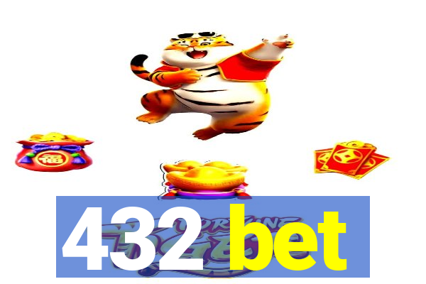 432 bet