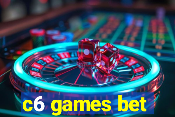 c6 games bet