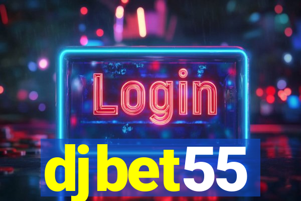 djbet55