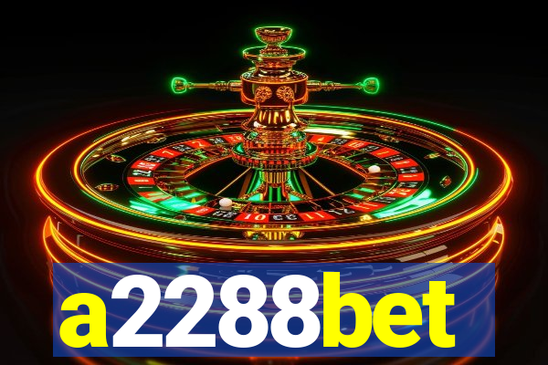 a2288bet