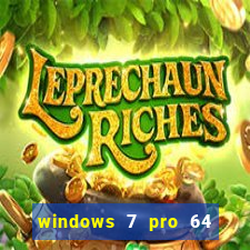windows 7 pro 64 bits iso