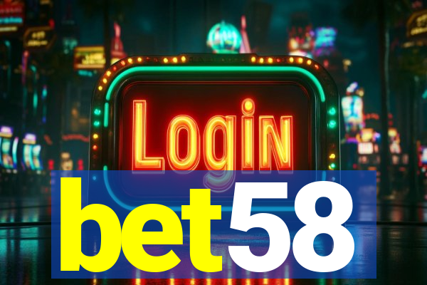 bet58