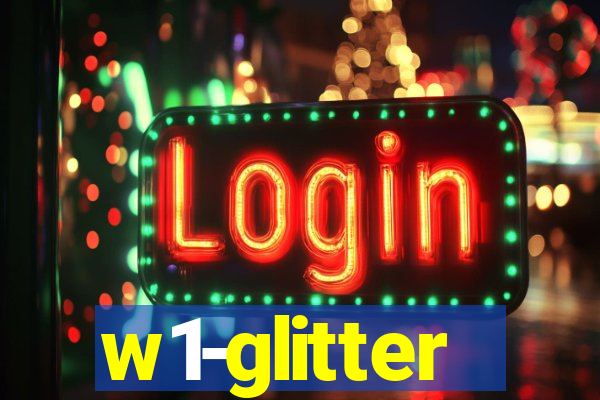 w1-glitter