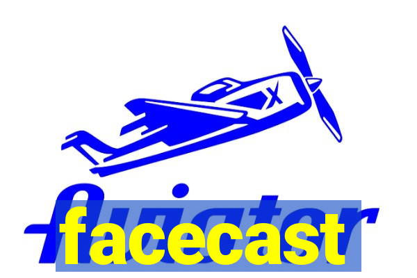 facecast