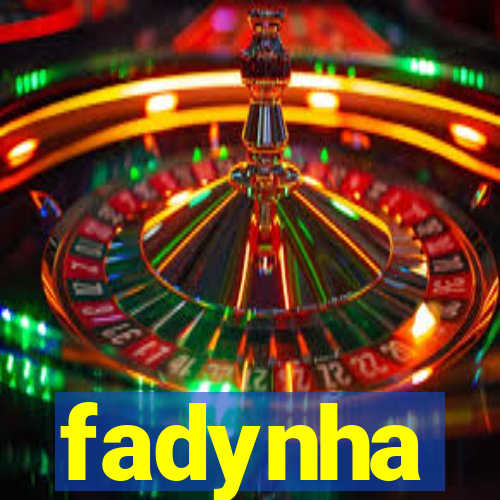fadynha