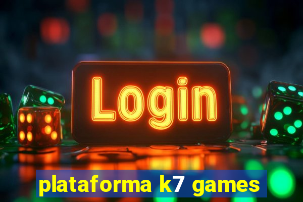 plataforma k7 games