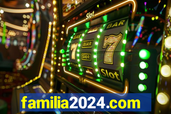 familia2024.com