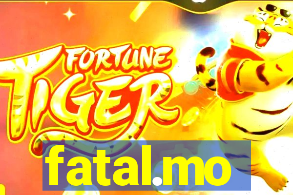 fatal.mo