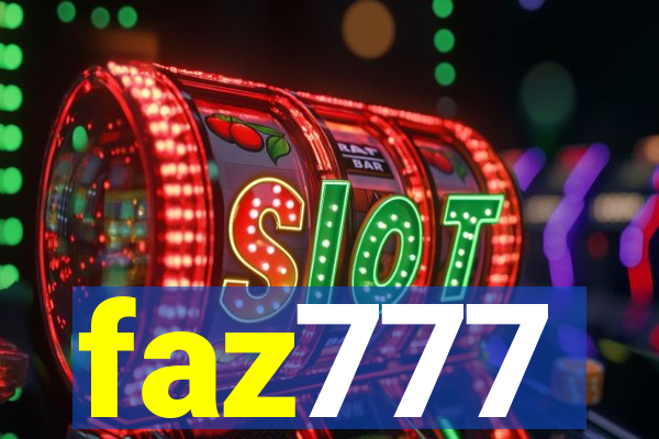 faz777