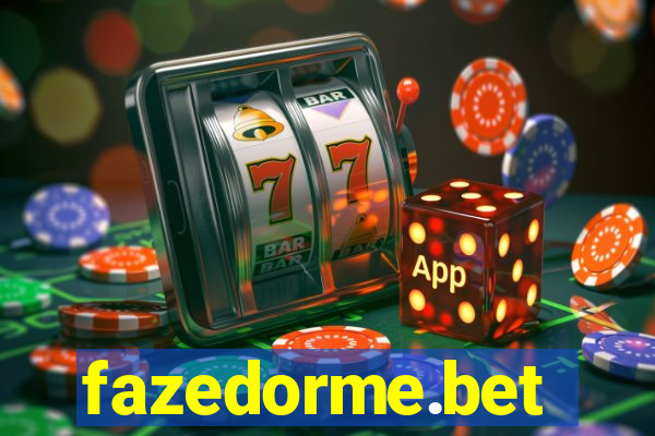 fazedorme.bet