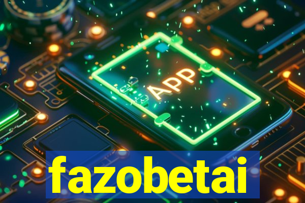 fazobetai