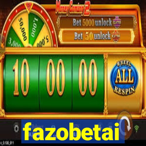 fazobetai