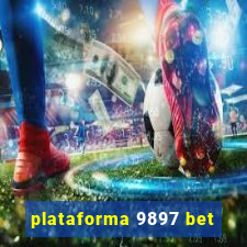 plataforma 9897 bet