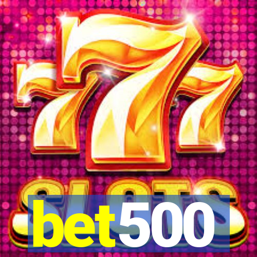 bet500