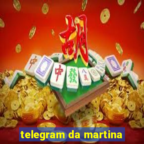 telegram da martina