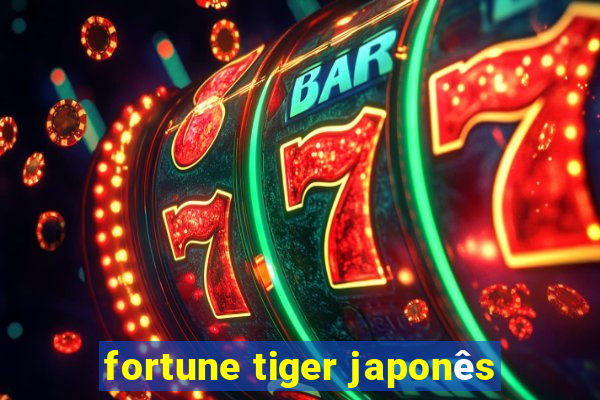 fortune tiger japonês
