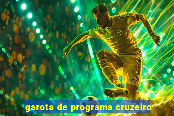 garota de programa cruzeiro