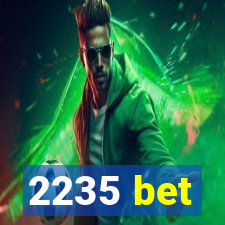 2235 bet