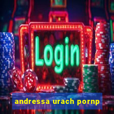 andressa urach pornp