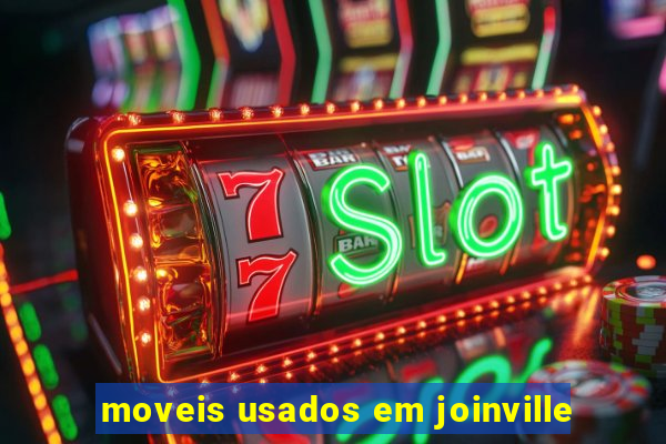 moveis usados em joinville