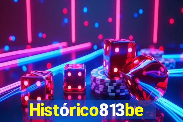 Histórico813bet