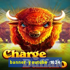 banner youtube 1024 x 576