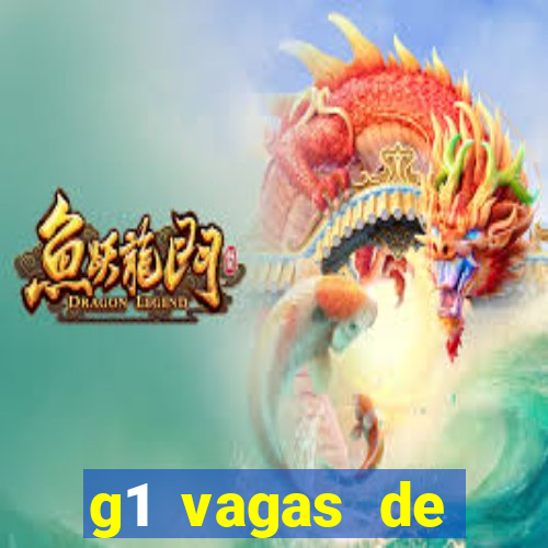 g1 vagas de emprego salvador
