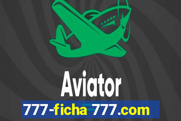 777-ficha 777.com