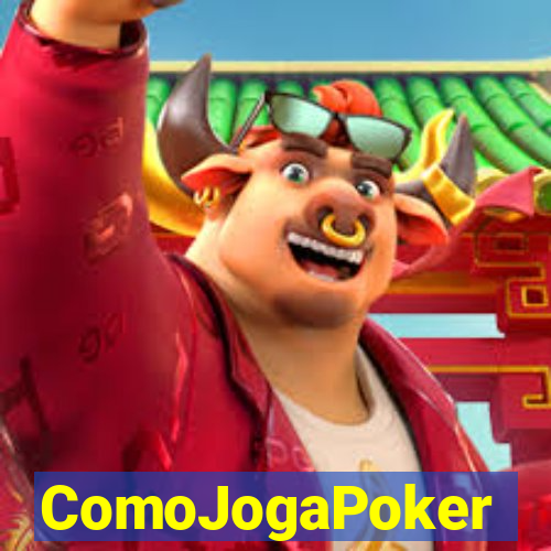 ComoJogaPoker