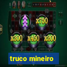 truco mineiro