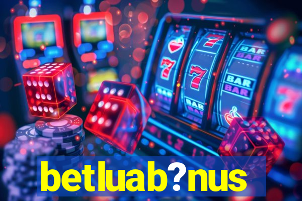 betluab?nus