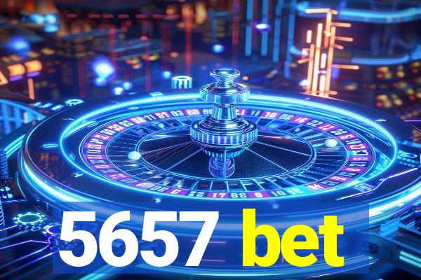5657 bet