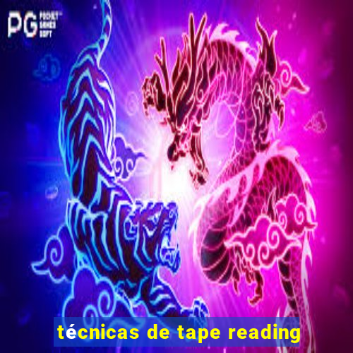técnicas de tape reading