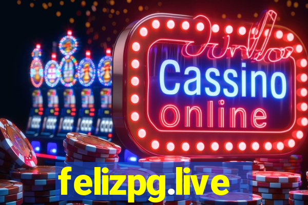 felizpg.live
