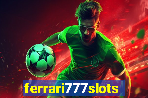 ferrari777slots.com