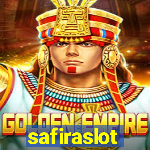 safiraslot