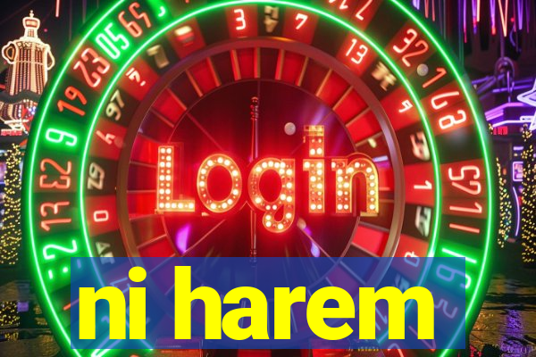 ni harem