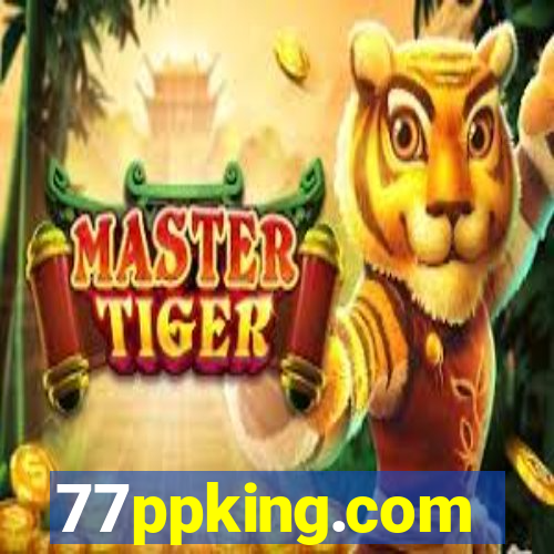 77ppking.com