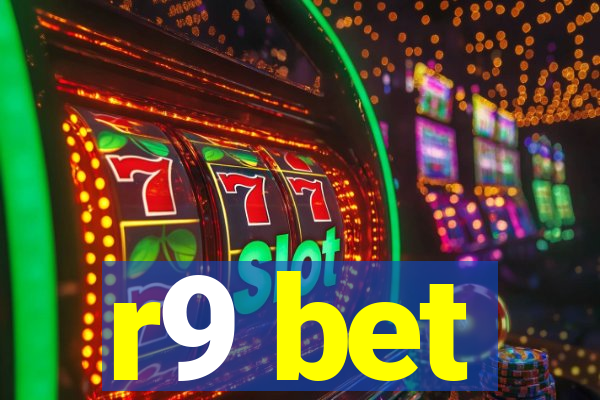 r9 bet