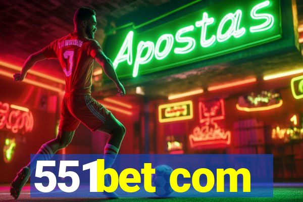 551bet com
